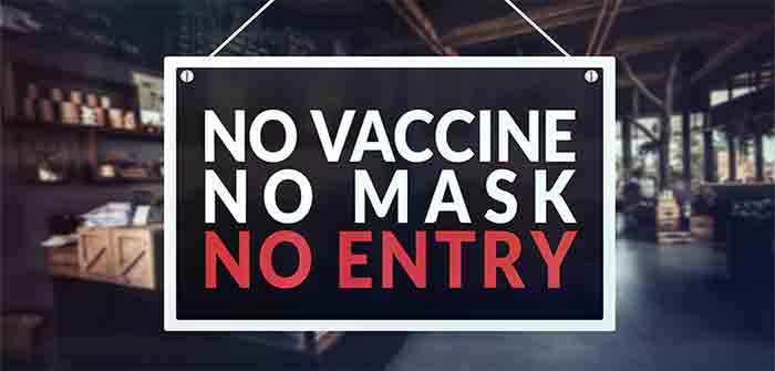 Covid_No_Vaccine_No_Mask_No_Entry