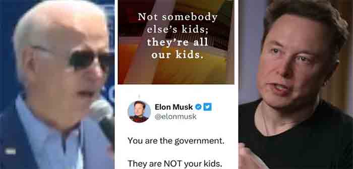 Elon_Musk_to_Joe_Biden_They_are_not_your_kids