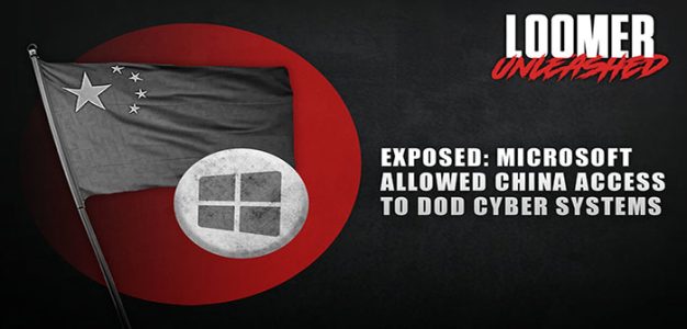 Microsoft_China_Loomer_Unleashed