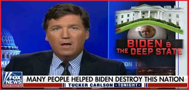 Tucker_Carlson_Deep_State_Biden_Out